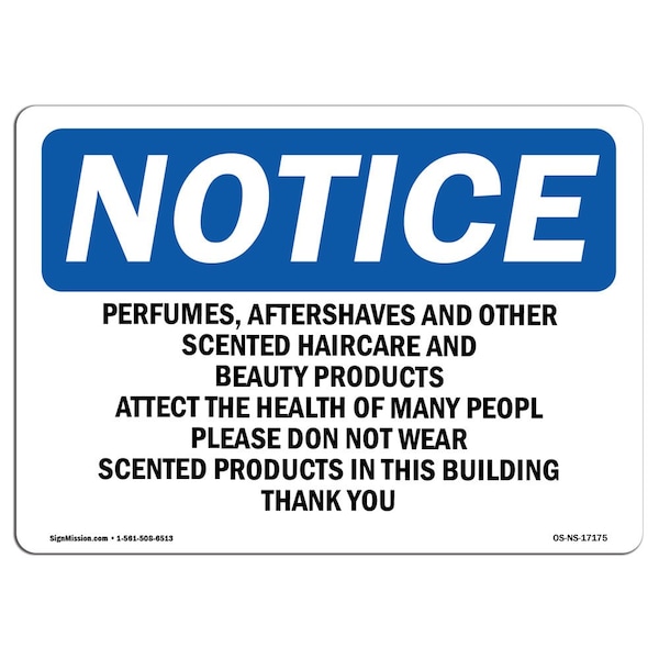 Signmission OSHA Notice, 5" Height, Perfumes Aftershaves And Other Scented Sign, 7" X 5", Landscape OS-NS-D-57-L-17175 - main